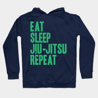 Eat Sleep Jiu-Jitsu Repeat Hoodie